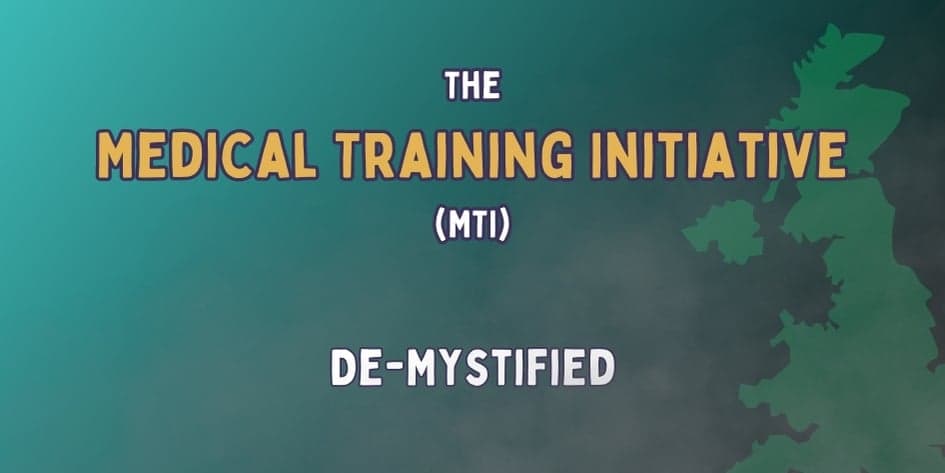 The Medical Training Initiative (MTI) Demystified