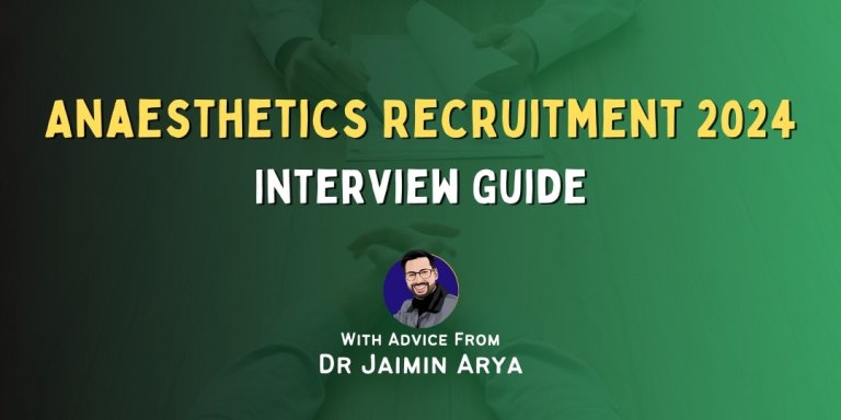 Anaesthetics CT1 recruitment interview Guide