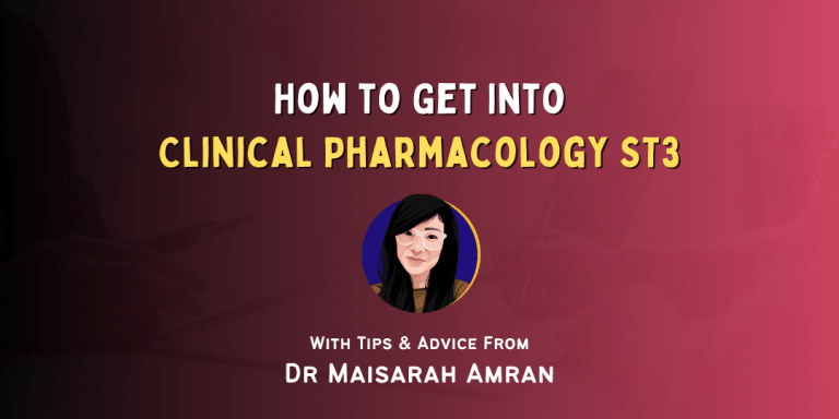 How to Get Into Clinical Pharmacology ST3