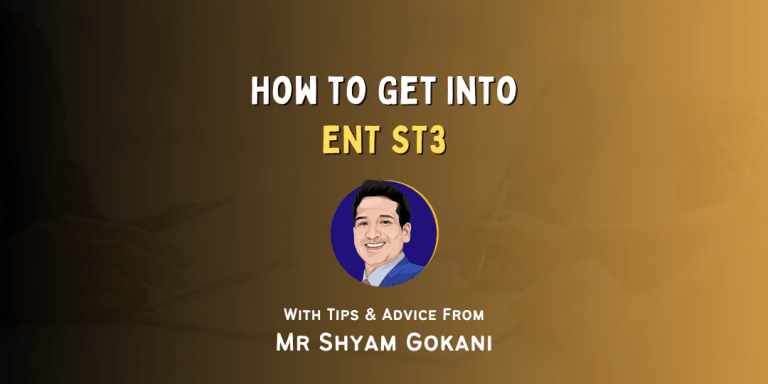 How to Get Into ENT ST3