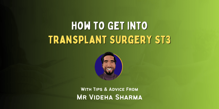 How to Get Into Transplant Surgery ST3