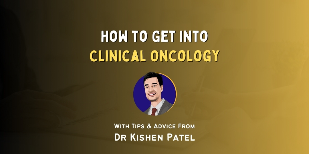 How to Get Into Clinical Oncology