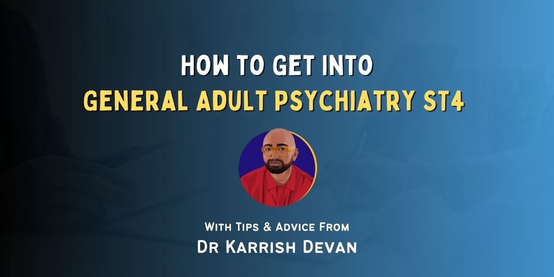 how to get into general adult psychiatry